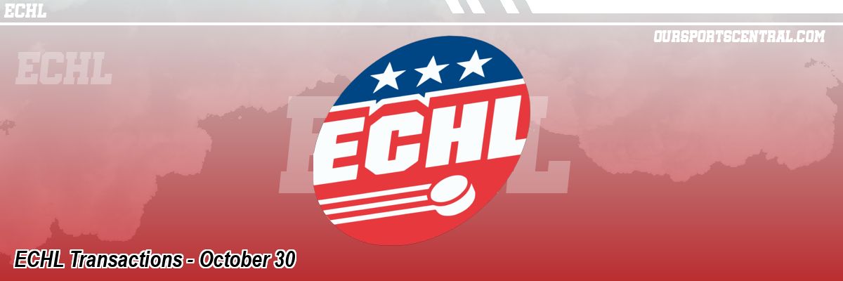ECHL Transactions - October 30