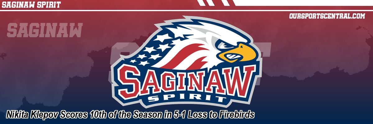 Nikita Klepov Scores 10th of the Season in 5-1 Loss to Firebirds