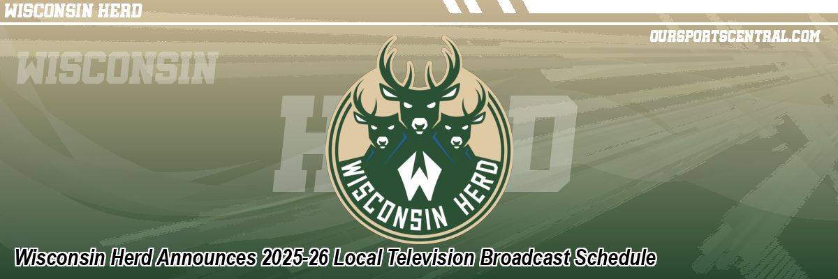 Wisconsin Herd Announces 2025-26 Local Television Broadcast Schedule