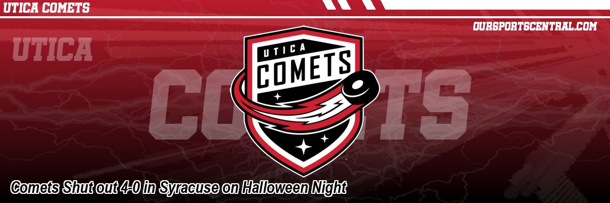 Comets Shut out 4-0 in Syracuse on Halloween Night