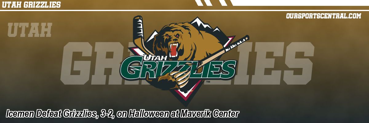 Icemen Defeat Grizzlies, 3-2, on Halloween at Maverik Center