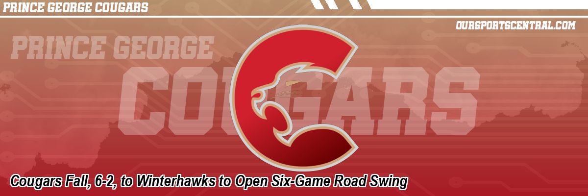 Cougars Fall, 6-2, to Winterhawks to Open Six-Game Road Swing