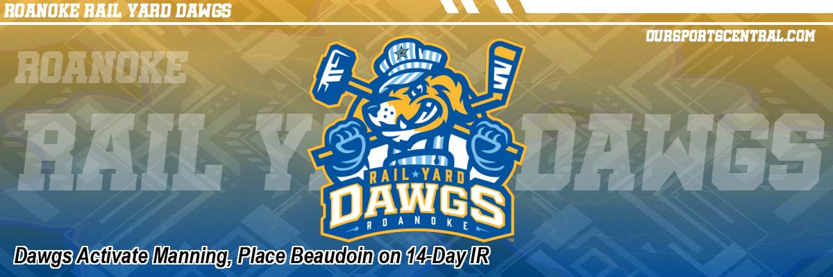 Dawgs Activate Manning, Place Beaudoin on 14-Day IR