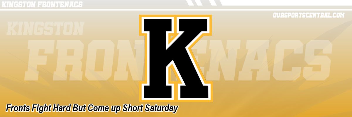 Fronts Fight Hard But Come up Short Saturday