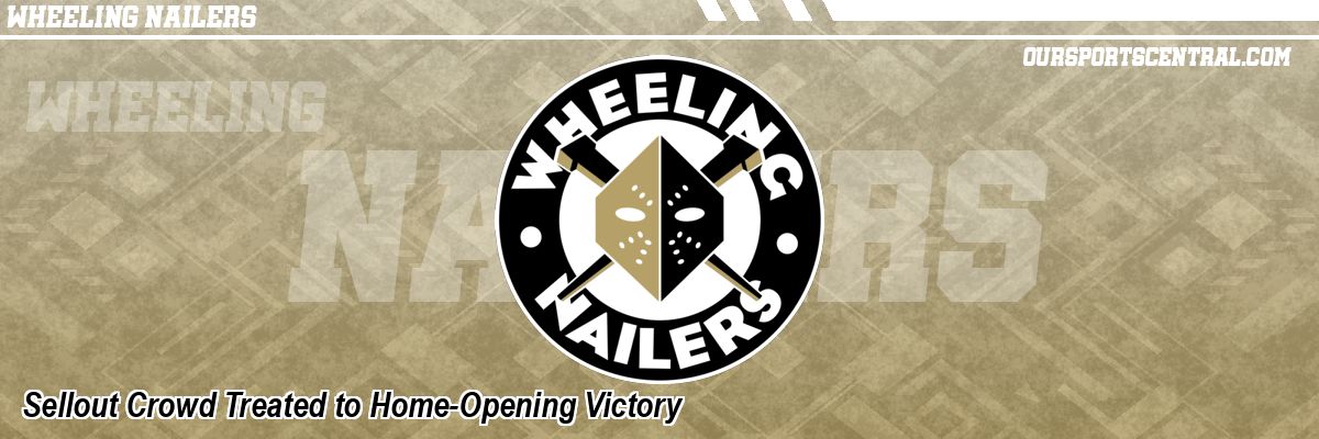 Sellout Crowd Treated to Home-Opening Victory