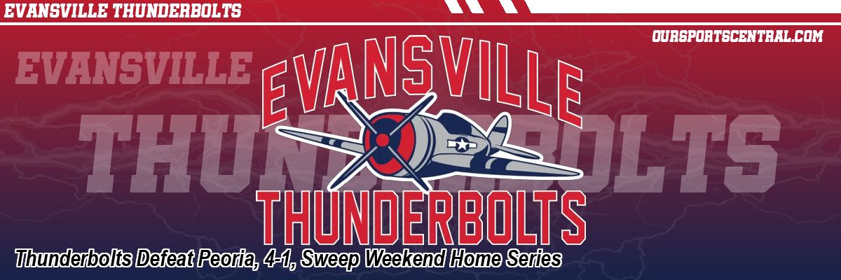 Thunderbolts Defeat Peoria, 4-1, Sweep Weekend Home Series