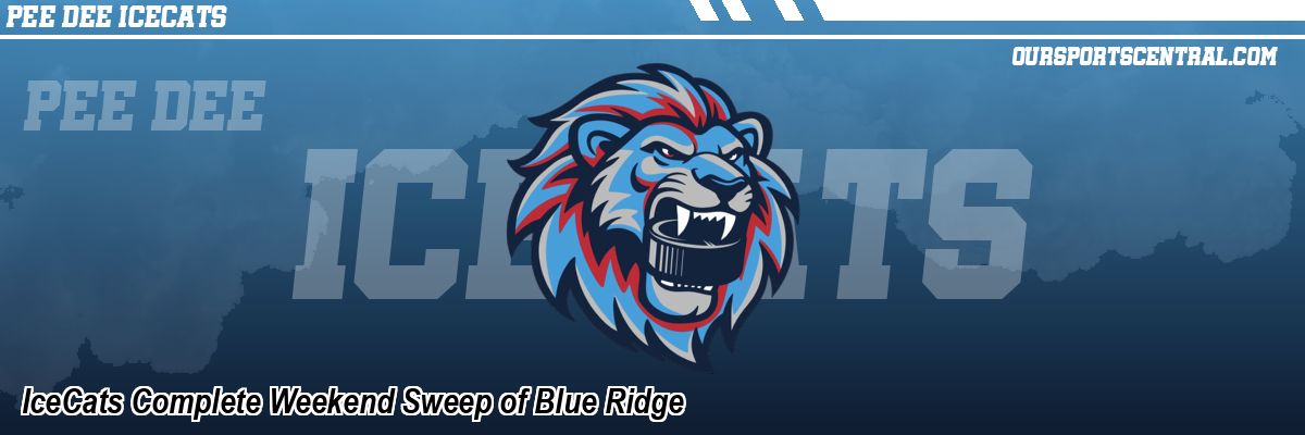 IceCats Complete Weekend Sweep of Blue Ridge