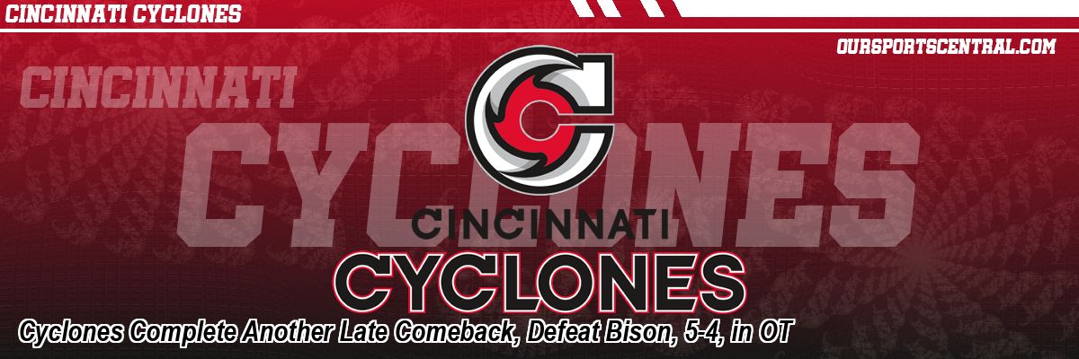 Cyclones Complete Another Late Comeback, Defeat Bison, 5-4, in OT