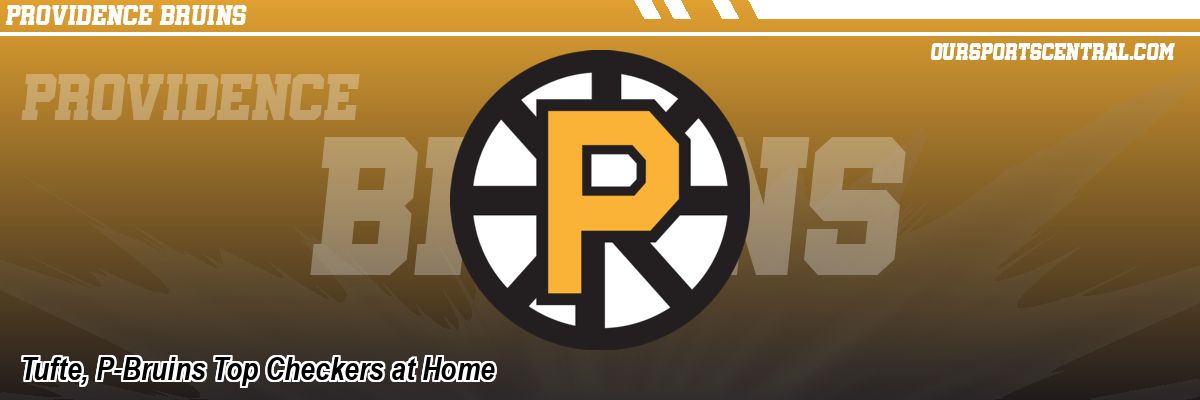 Tufte, P-Bruins Top Checkers at Home