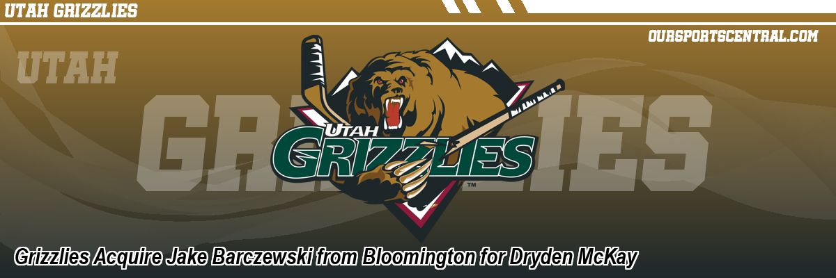 Grizzlies Acquire Jake Barczewski from Bloomington for Dryden McKay