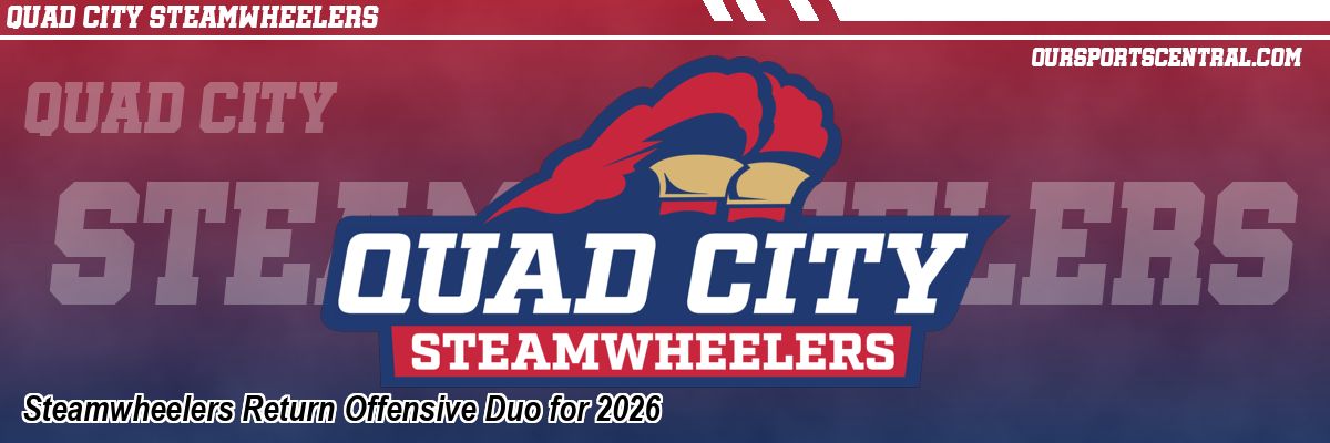 Steamwheelers Return Offensive Duo for 2026