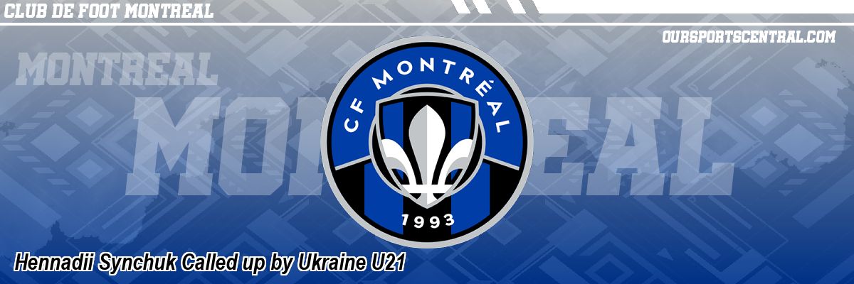 Hennadii Synchuk Called up by Ukraine U21