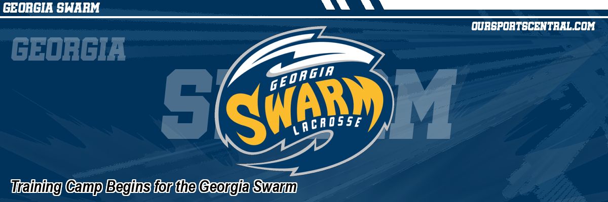 Training Camp Begins for the Georgia Swarm