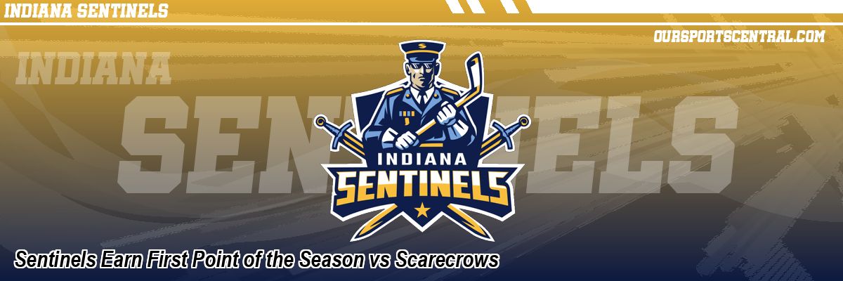 Sentinels Earn First Point of the Season vs Scarecrows