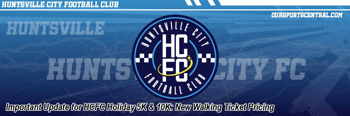 Important Update for HCFC Holiday 5K & 10K: New Walking Ticket Pricing