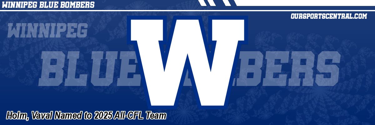 Holm, Vaval Named to 2025 All-CFL Team