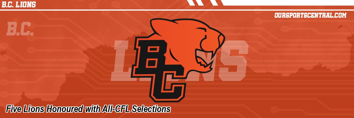 Five Lions Honoured with All-CFL Selections