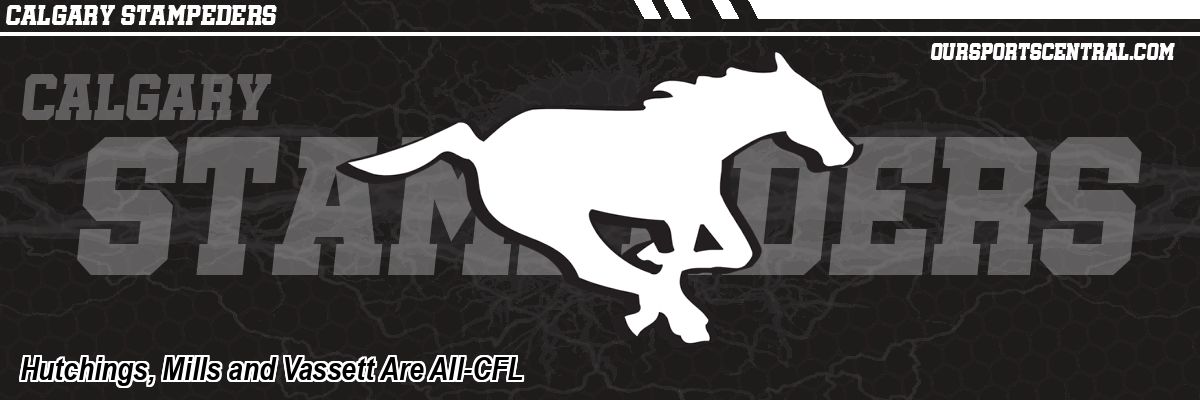 Hutchings, Mills and Vassett Are All-CFL