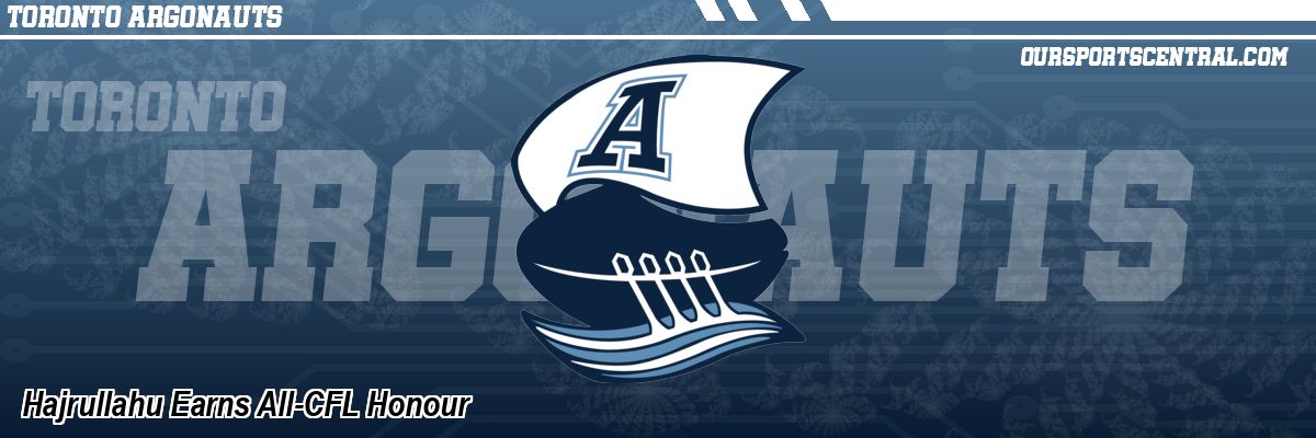 Hajrullahu Earns All-CFL Honour