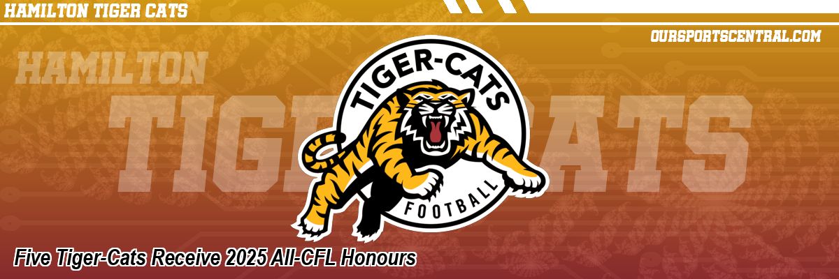 Five Tiger-Cats Receive 2025 All-CFL Honours