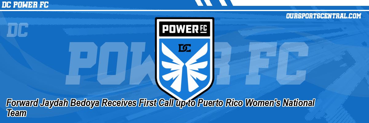 Forward Jaydah Bedoya Receives First Call up to Puerto Rico Women's National Team