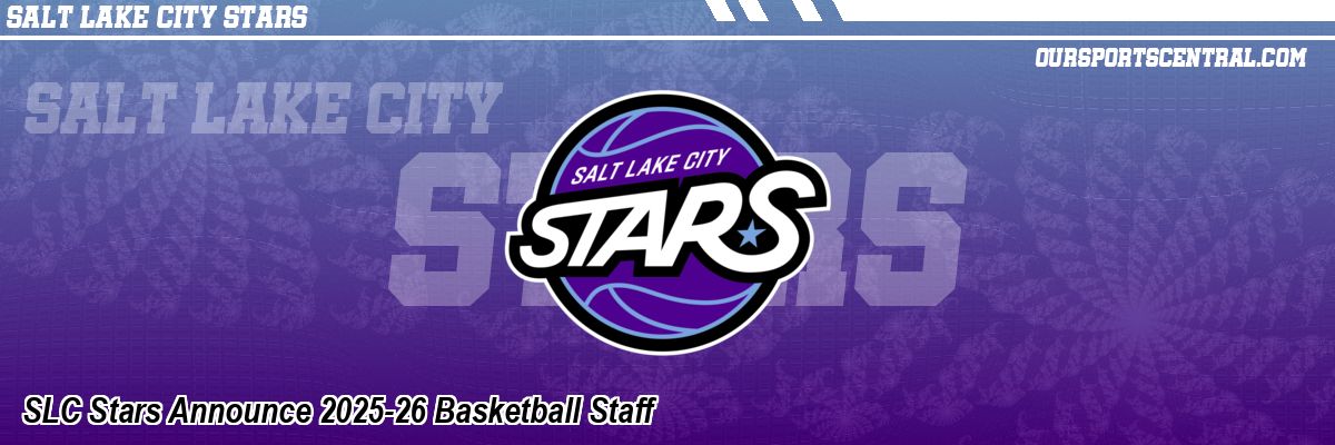 SLC Stars Announce 2025-26 Basketball Staff