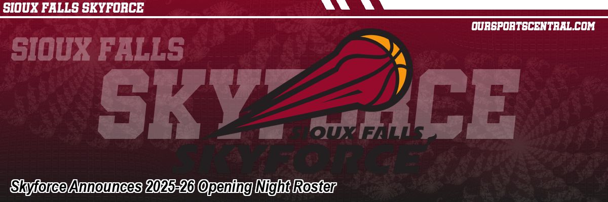 Skyforce Announces 2025-26 Opening Night Roster