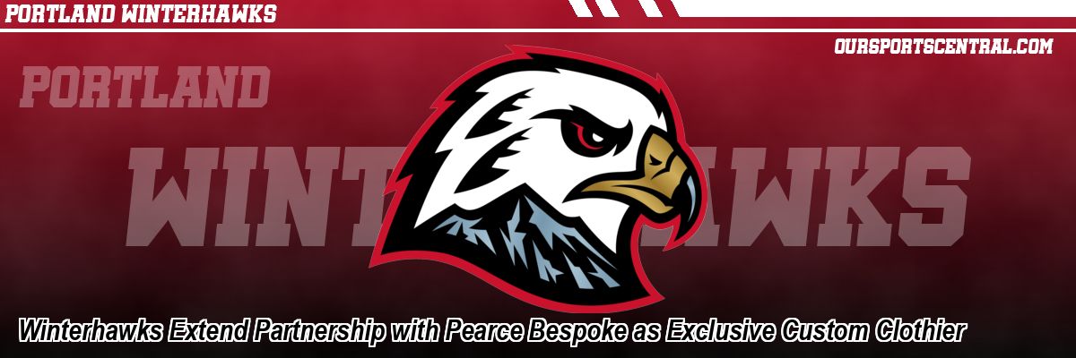 Winterhawks Extend Partnership with Pearce Bespoke as Exclusive Custom Clothier