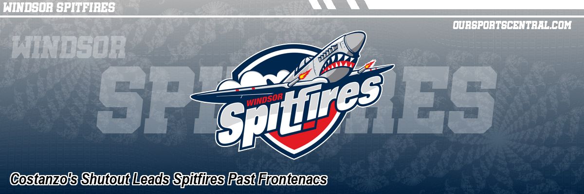 Costanzo's Shutout Leads Spitfires Past Frontenacs