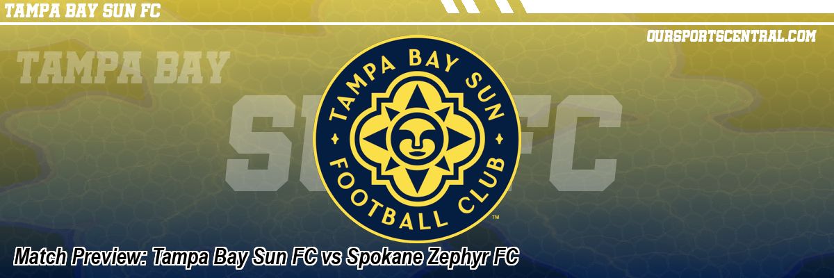 Match Preview: Tampa Bay Sun FC vs Spokane Zephyr FC