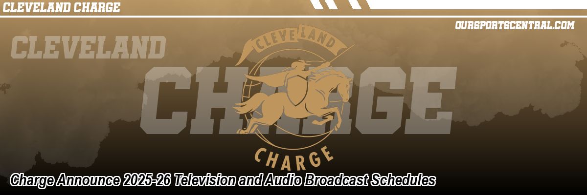 Charge Announce 2025-26 Television and Audio Broadcast Schedules