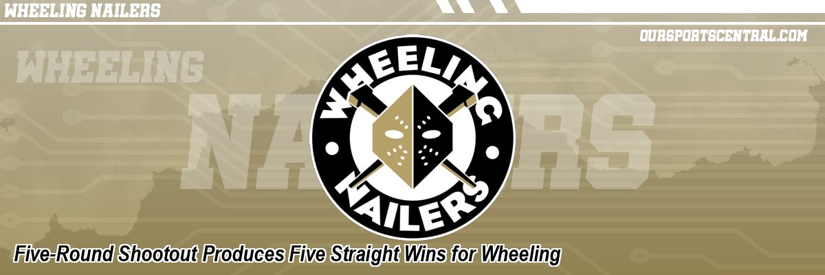 Five-Round Shootout Produces Five Straight Wins for Wheeling