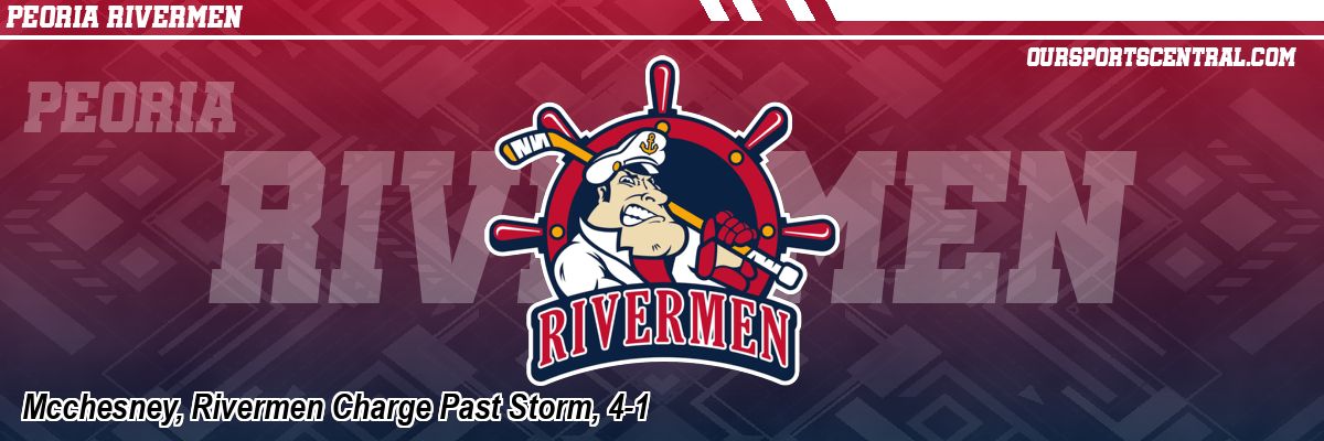 Mcchesney, Rivermen Charge Past Storm, 4-1