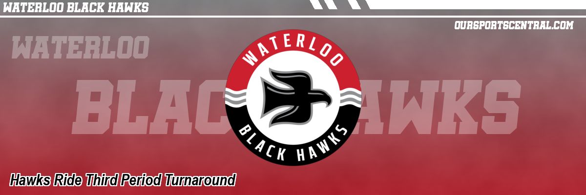Hawks Ride Third Period Turnaround
