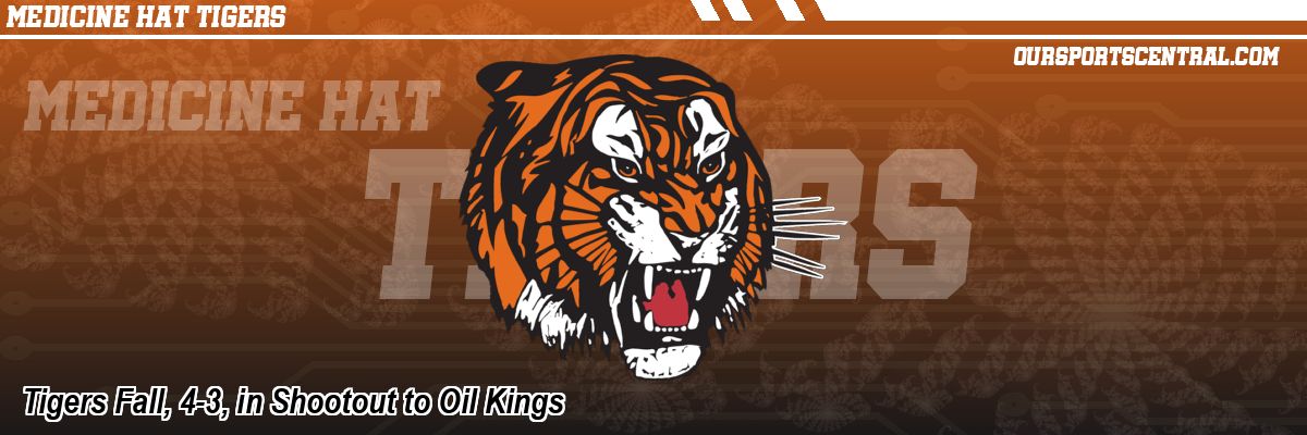 Tigers Fall, 4-3, in Shootout to Oil Kings