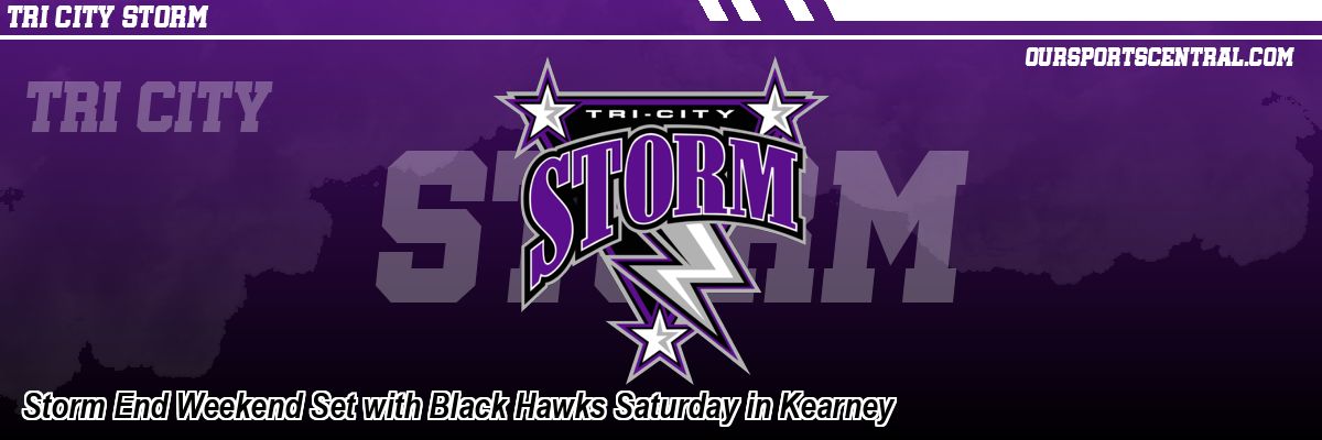 Storm End Weekend Set with Black Hawks Saturday in Kearney