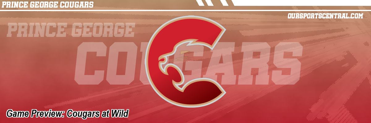 Game Preview: Cougars at Wild