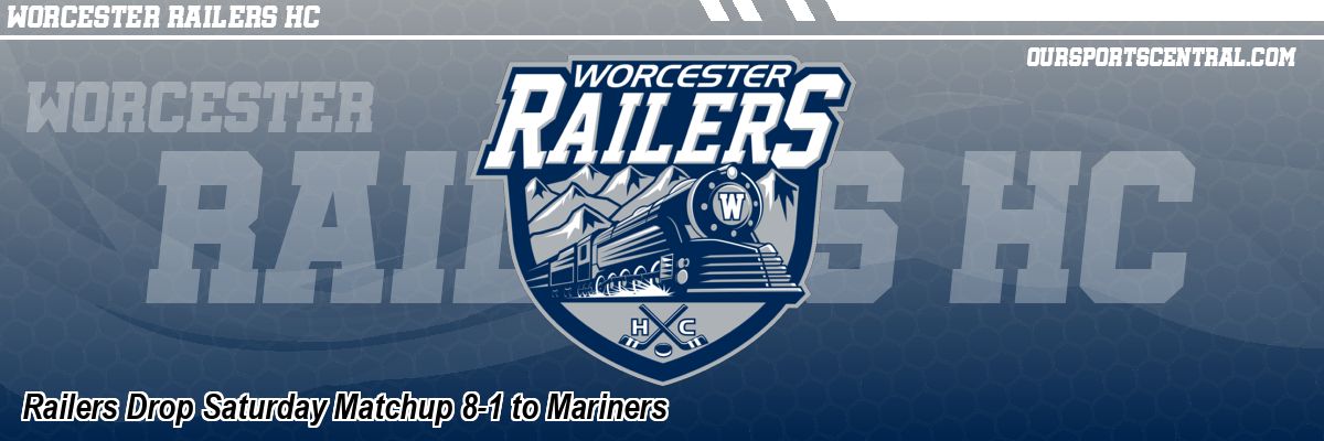 Railers Drop Saturday Matchup 8-1 to Mariners