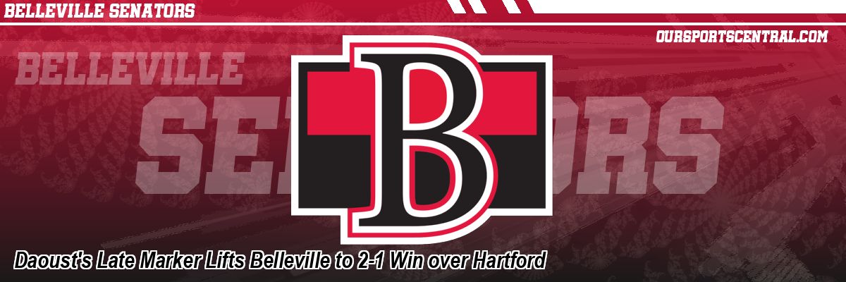 Daoust's Late Marker Lifts Belleville to 2-1 Win over Hartford