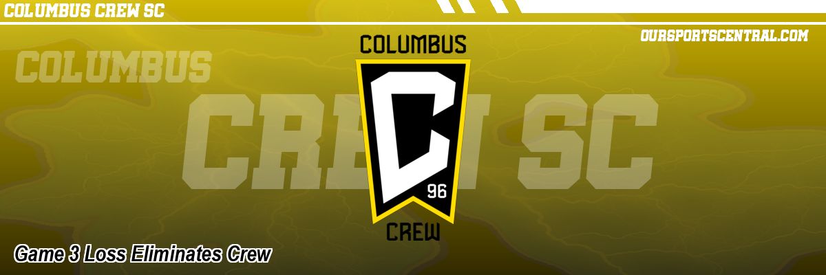 Game 3 Loss Eliminates Crew