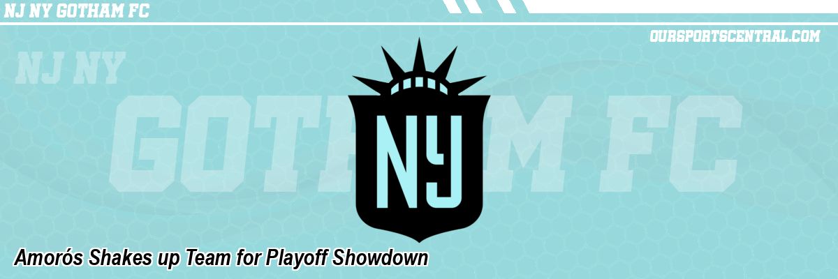 Amorós Shakes up Team for Playoff Showdown