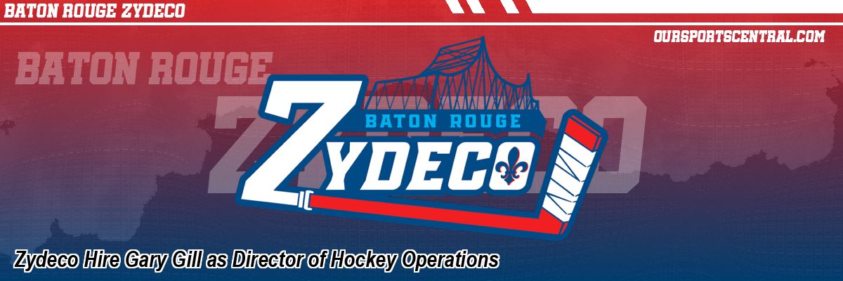 Zydeco Hire Gary Gill as Director of Hockey Operations