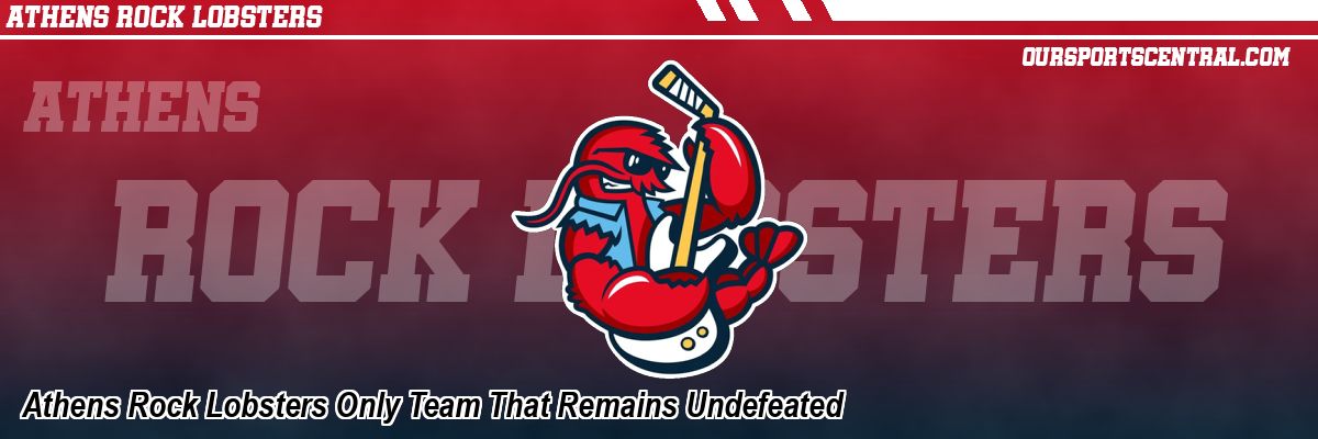 Athens Rock Lobsters Only Team That Remains Undefeated