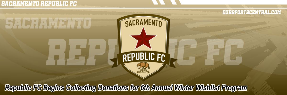 Republic FC Begins Collecting Donations for 6th Annual Winter Wishlist Program