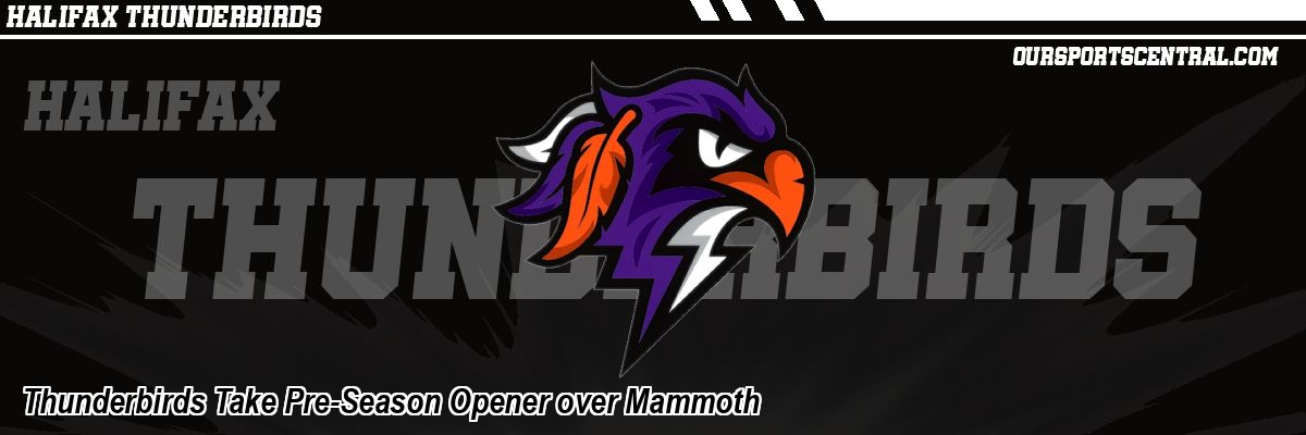 Thunderbirds Take Pre-Season Opener over Mammoth