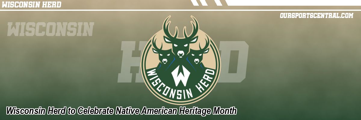 Wisconsin Herd to Celebrate Native American Heritage Month