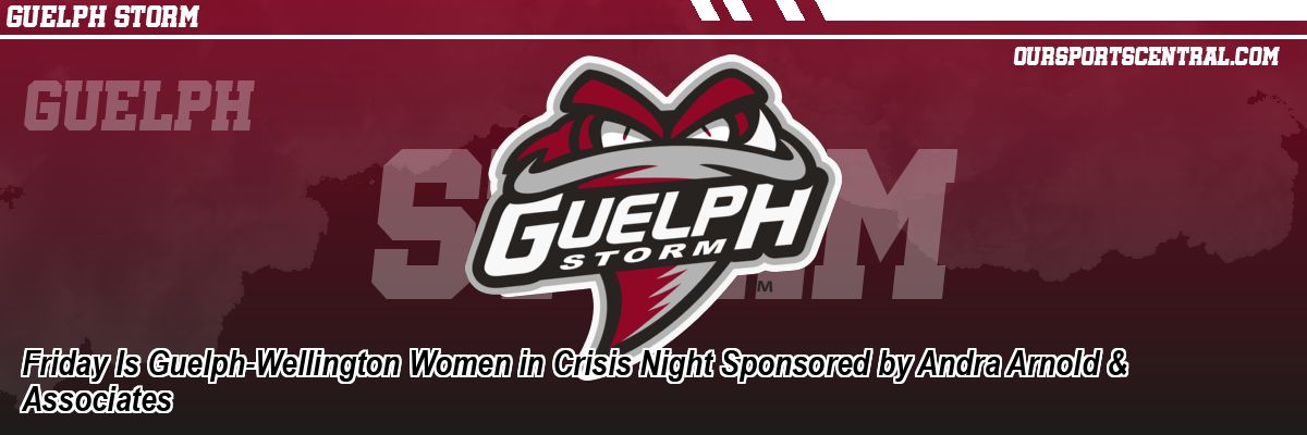 Friday Is Guelph-Wellington Women in Crisis Night Sponsored by Andra Arnold & Associates