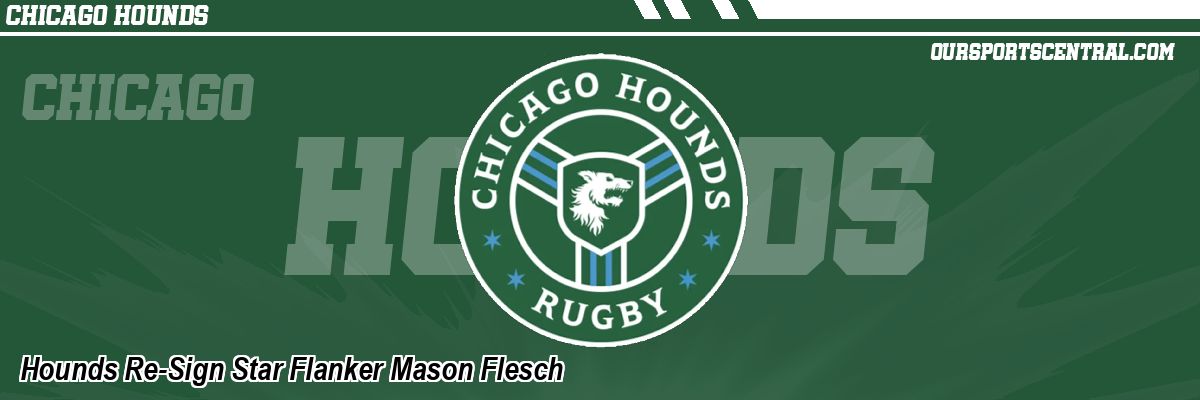Hounds Re-Sign Star Flanker Mason Flesch