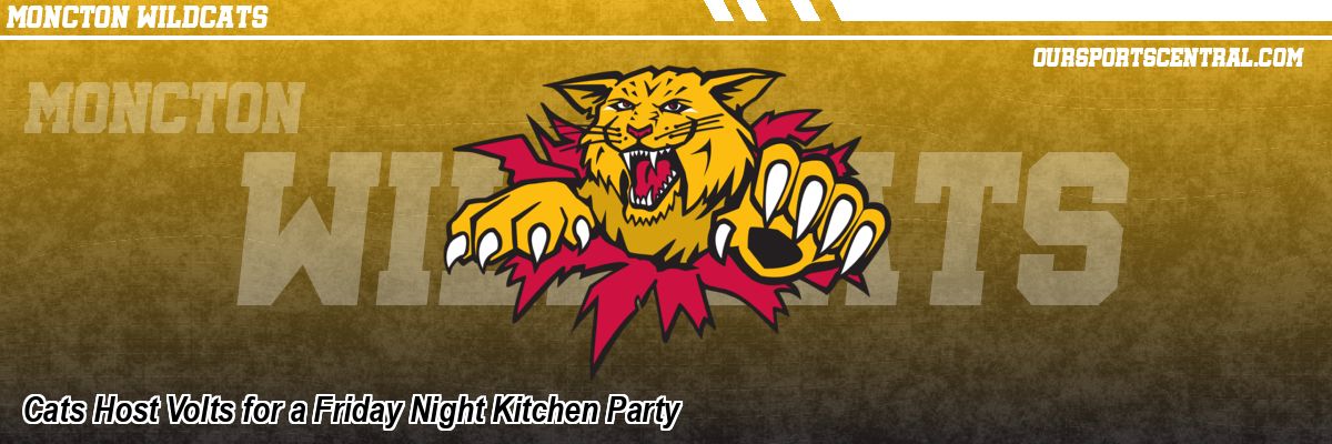 Cats Host Volts for a Friday Night Kitchen Party