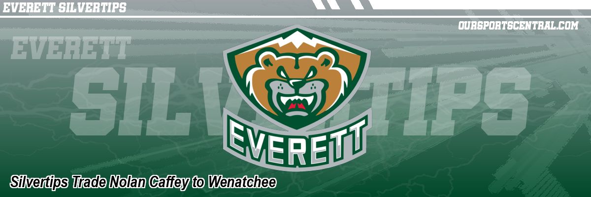 Silvertips Trade Nolan Caffey to Wenatchee